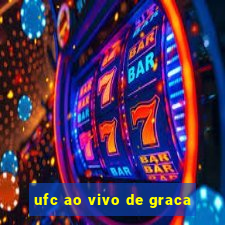 ufc ao vivo de graca